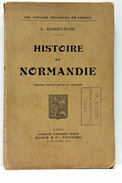 Histoire de Normandie. Sixième édition revue et corrigée.