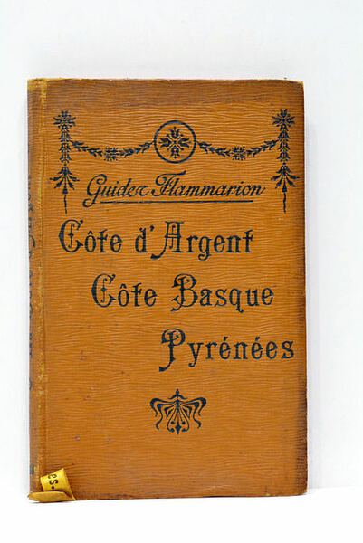 La Côte d'Argent. Les Pyrénées de l'Océan à Bagnères-de-Bigorre. De …