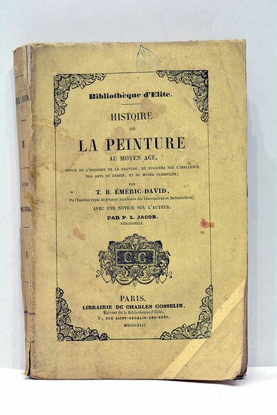 Histoire de la Peinture au Moyen Âge, suivie de l'Histoire …