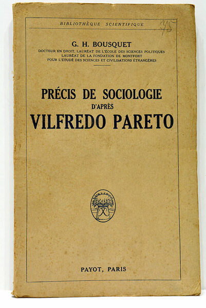 Précis de Sociologie d'après Vilfredo Pareto.