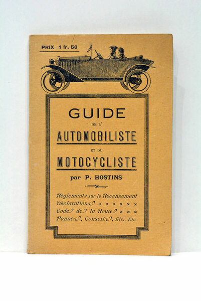 Guide de l'automobiliste et du motocycliste. Réglements sur le Recensement. …