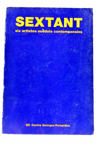 Sextant. Six artistes suédois contemporains.