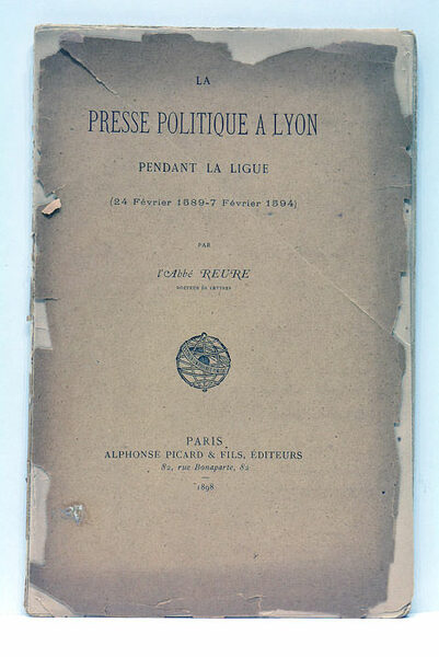 La Presse Politique à Lyon pendant la Ligue (24 février …