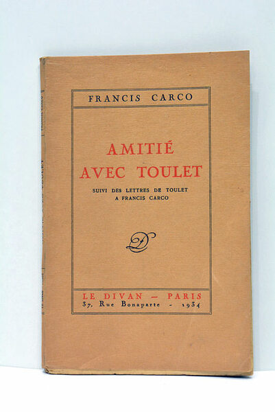 Amitié avec Toulet.