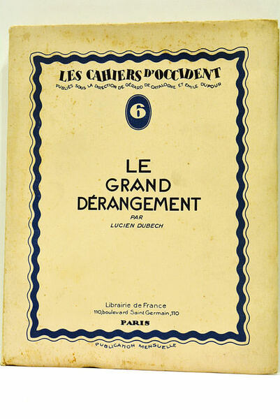 Grand (le) dérangement. Avec un portrait de l'auteur par Albert …