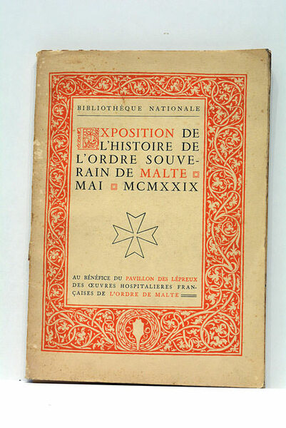 Exposition de l'Histoire de l'Ordre Souverain de Malte au bénéfice …
