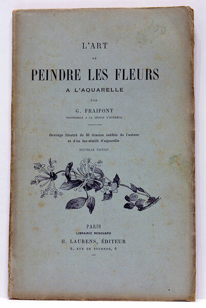L'Art de peindre les fleurs à l'aquarelle. Ouvrage illustré de …