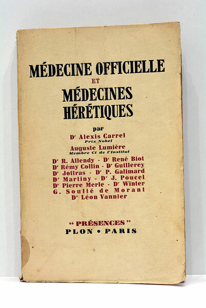 Médecine officielle et Médecines hérétiques.