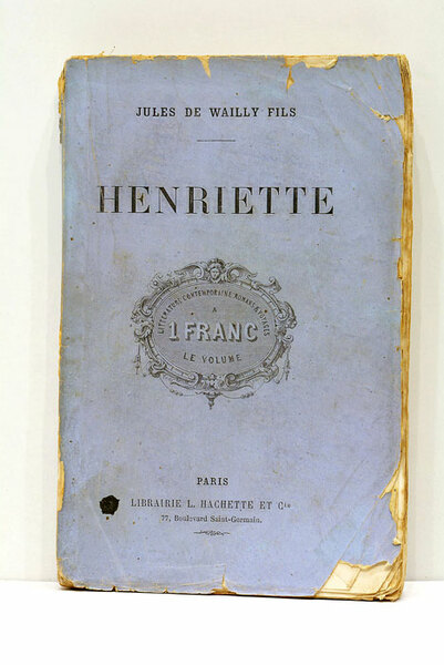 Henriette. Les Mortes Aimées.