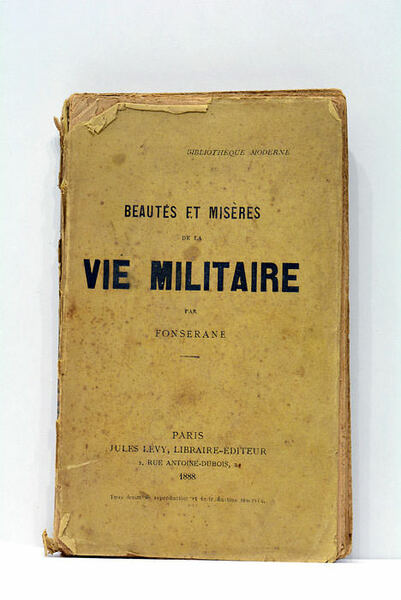 Beautés et Misères de la Vie Militaire.