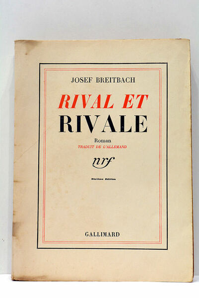 Rival et Rivale. (Die Wandlung der Susanne Dasseldorf). Roman traduit …