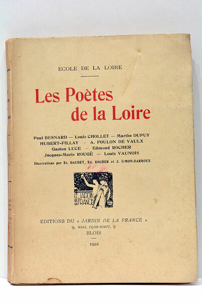 Les Poètes de la Loire. Illustrations par Et. Gaudet, Ed. …