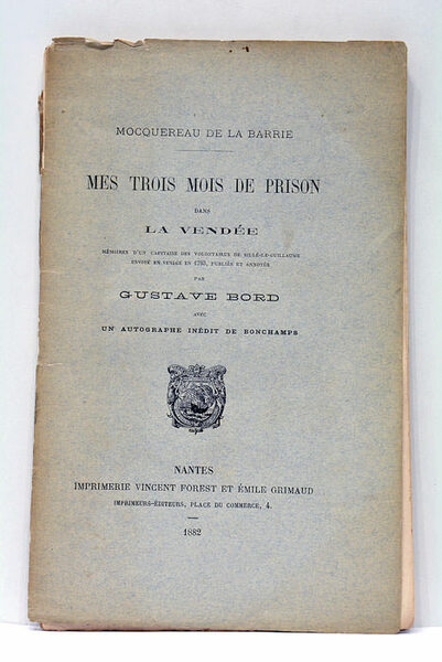 Mes trois mois de prison dans la Vendée. Mémoires d'un …