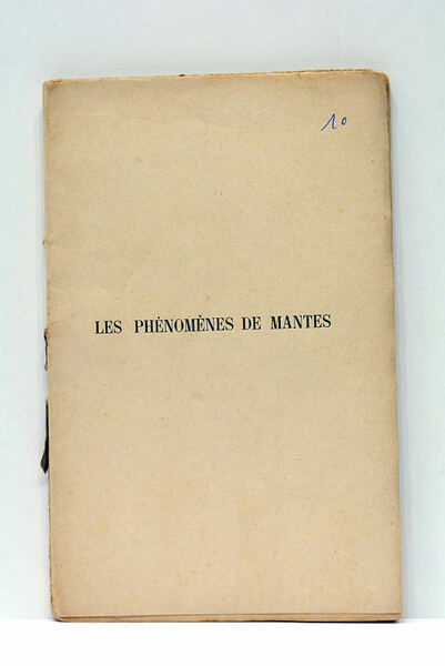 Contribution à l'étude des Phénomènes de Mantes.