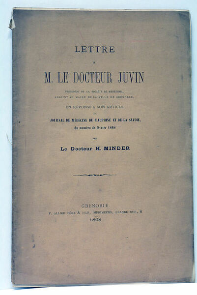 Lettre à M. Le Docteur Juvin, Président de la Société …