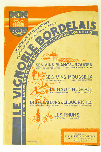 VIGNOBLE (LE) BORDELAIS. VIIIe RÉGION ÉCONOMIQUE.