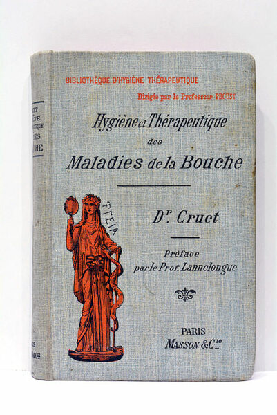 Hygiène et thérapeutique des maladies de la bouche. Précédé d'une …