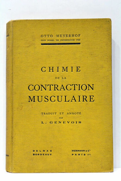 Chimie de la contraction musculaire. Traduit de l'allemand d'après un …