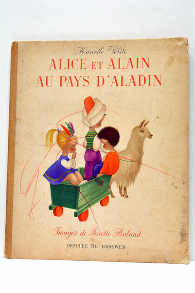 Alice et Alain au pays d'Aladin. Images de Josette Boland.