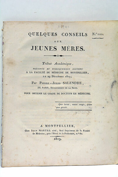 Quelques conseils aux jeunes mères. Tribut académique, présenté et publiquement …