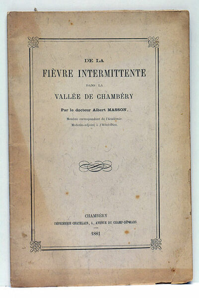 De la fièvre intermittente dans la Vallée de Chambéry.