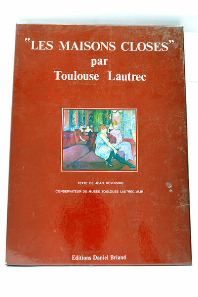 Les Maisons Closes.