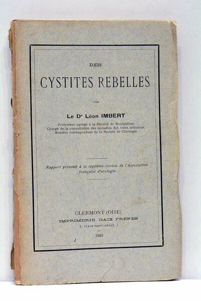 Des Cystites rebelles. Rapport présenté à la septième session de …