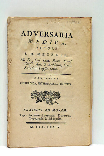Adversaria Medica. Continent Chirurgica, Physiologica, Practica.