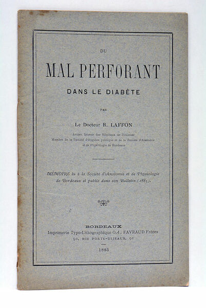 Du mal perforant dans le diabète. Mémoire lu à la …
