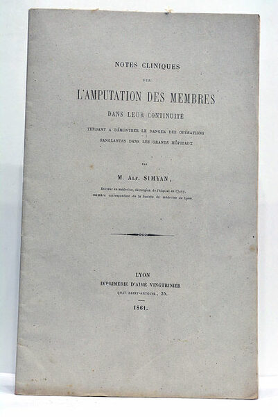 Notes cliniques sur l'amputation des membres dans leur continuité tendant …