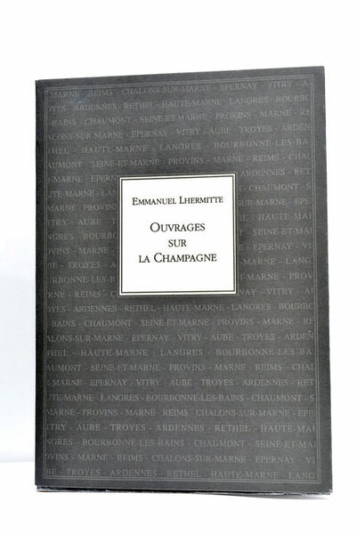 Ouvrages sur la Champagne. Contribution a la bibliographie champenoise. Préface …