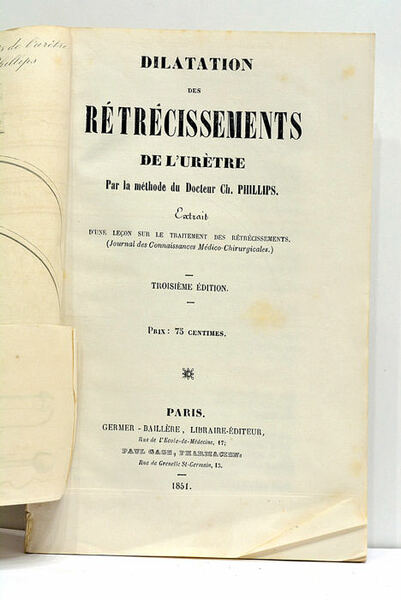 Dilatation des Rétrécissements de l'Urètre. Extrait d'une Leçon sur le …
