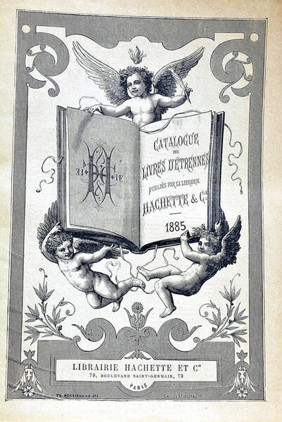 CATALOGUE DES LIVRES D'ETRENNES publiées par la Librairie Hachette et …