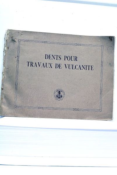 CATALOGUE. Dents pour Travaux de Vulcanite.