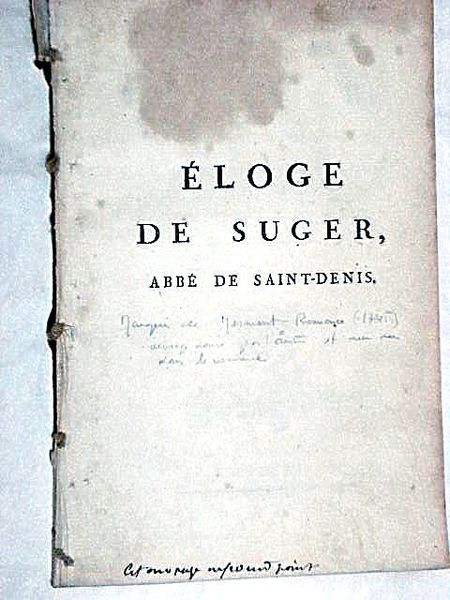 Eloge de Suger, Abbé de Saint-Denis, Premier Ministre sous les …