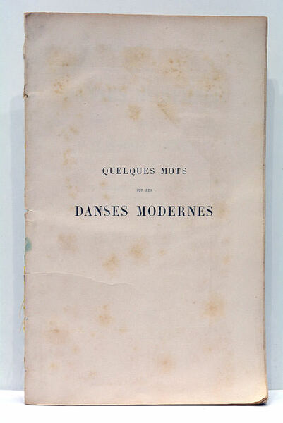 Quelques mots sur les Danses modernes.