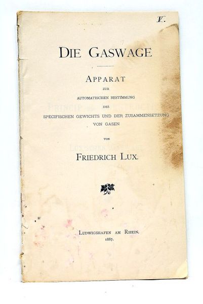 Die Gaswage. Apparat zur automatischen bestimmung des specifischen gewichts und …