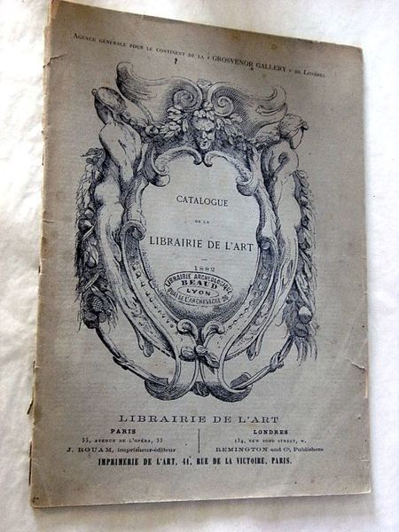 CATALOGUE de la Librairie de l'Art. 1882.