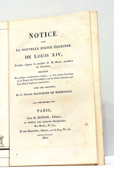 Notice sur la Nouvelle Statue Equestre de Louis XIV, fondue …
