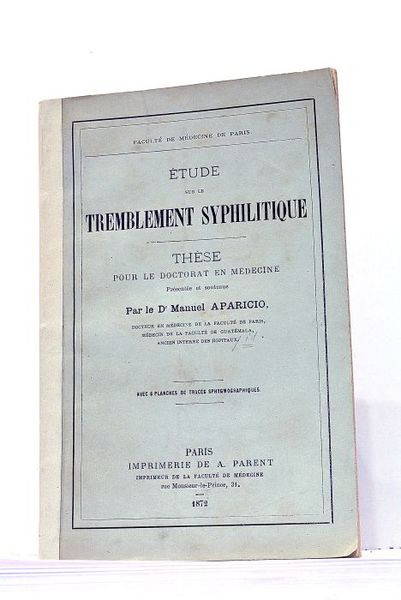 Etude sur le tremblement syphilitique.