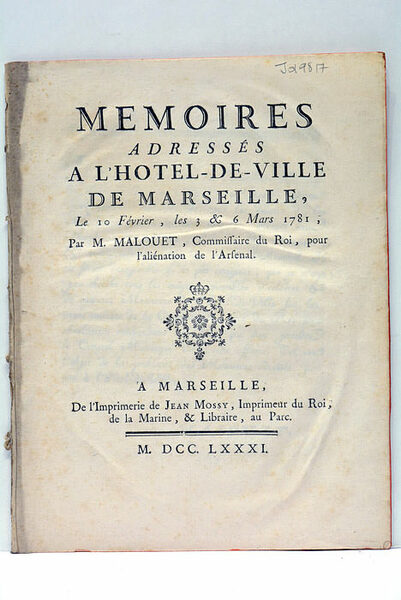 Mémoires adressés à l’Hôtel-de-Ville de Marseille, le 10 février, les …