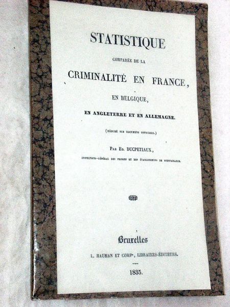 Statistique comparée de la Criminalité en France, en Belgique, en …