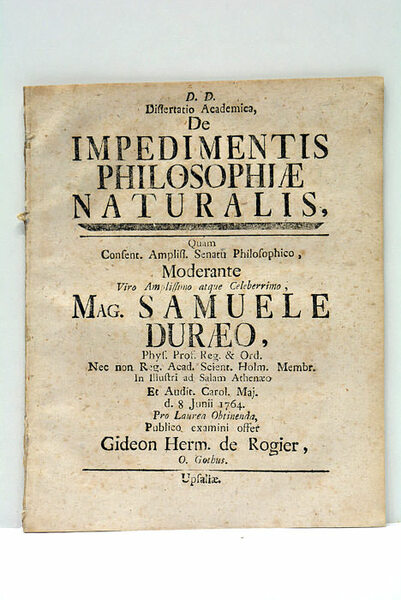 Dissertatio Academica De Impedimentis Philosophiae Naturalis, Quam Consent. Amplist. Senatu …