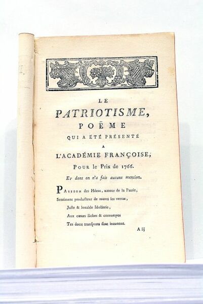 PATRIOTISME (Le), poème qui a été présenté à l'Académie Françoise, …