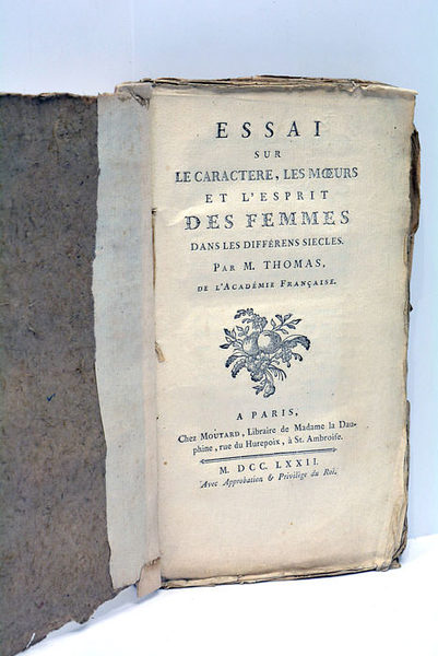 Essai sur le Caractère, les Mœurs et l'Esprit des Femmes …