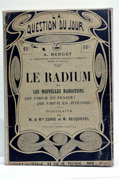 Le Radium et les nouvelles radiations. Portraits de M. et …