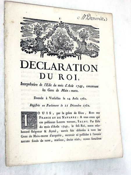 DECLARATION du Roi, Interprétative de l'Edit du mois d'Août 1749, …