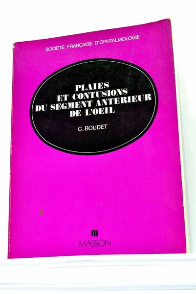 Plaies et Contusions du segment antérieur de l'Oeil.