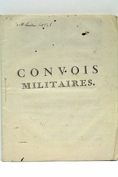 CONVOIS MILITAIRES. ENTREPRISE GÉNÉRALE. Conditions et Charges du Bail passé …