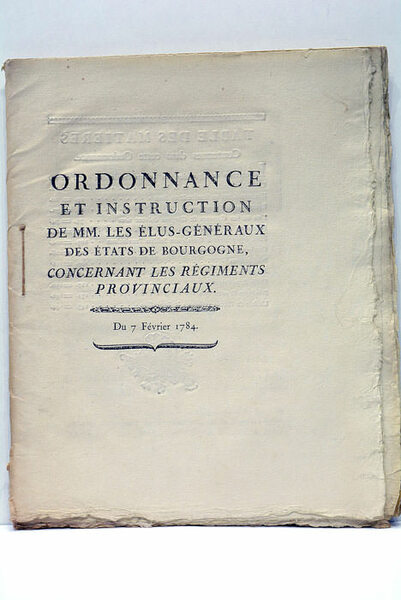 ORDONNANCE ET INSTRUCTION DE MM. LES ÉLUS-GÉNÉRAUX DE BOURGOGNE, concernant …